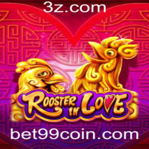 Explorando RoosterInLove: Um Novo Jogo Apaixonante na Plataforma Bet99